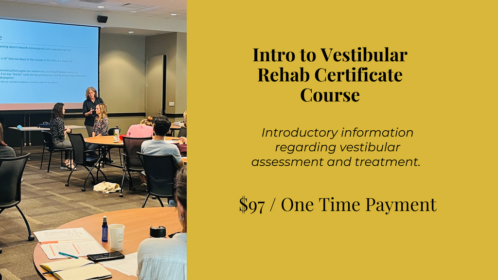 Intro to Vestibular Rehabilitation Certificate Course