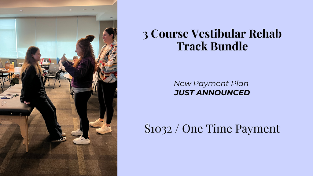 3 Course Vestibular Rehab Track Bundle