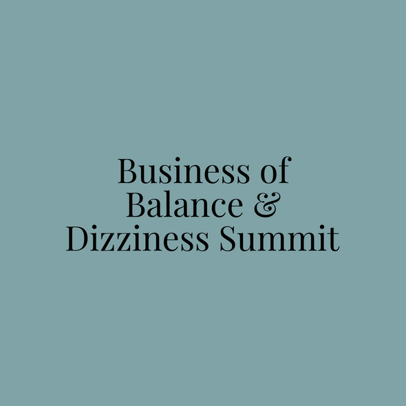 Business of Balance & Dizziness Summit