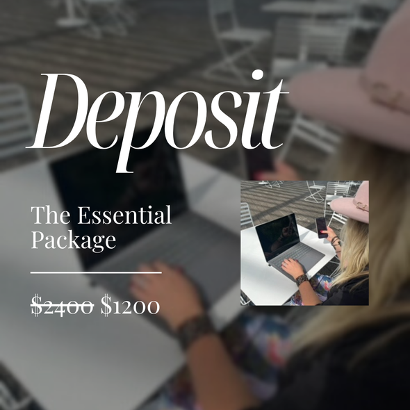 Deposit for The Essential Package