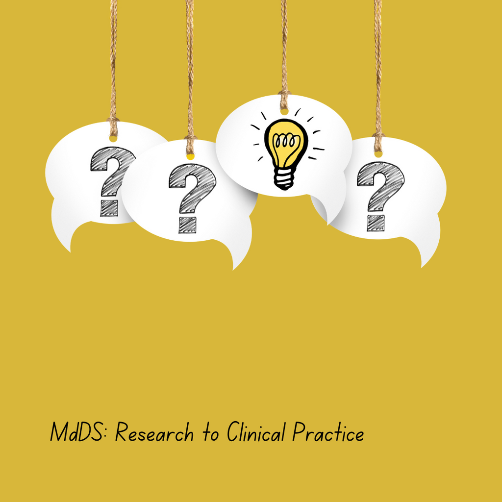 MdDS: Research to Clinical Practice
